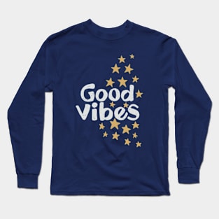 Good Vibes Long Sleeve T-Shirt